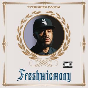 Freshwicmony (Deluxe) [Explicit]