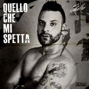 Quello che mi spetta (Explicit)