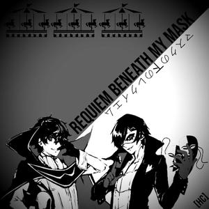 Requiem Beneath My Mask