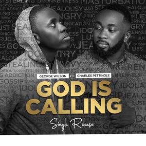 GOD IS CALLING(feat. Charles Pettingle)