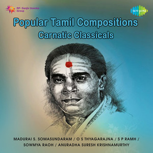 Popular Tamil Compositions Carnatic Classics