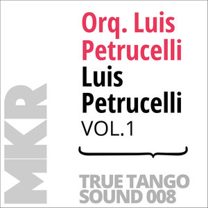 Luis Petrucelli, Vol. 1