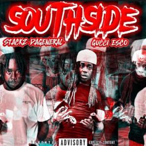 Southside (feat. Stackz Da General) [Explicit]