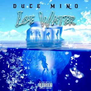 Ice Water (Explicit)