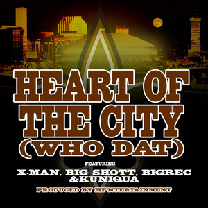 Heart of the City (Who Dat)