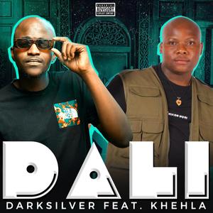 Dali (feat. Khehla) (Original Mix|Explicit)