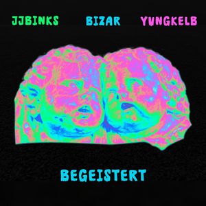 Begeistert (Explicit)