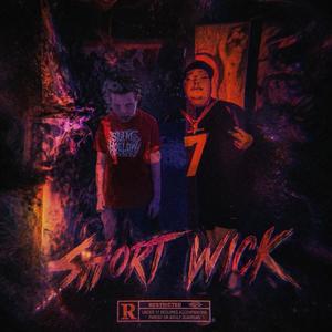 SHORT WICK (feat. KYSJai) (Explicit)