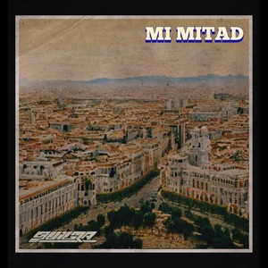 Mi Mitad (Explicit)
