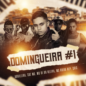 DOMINGUEIRA #1 (Explicit)