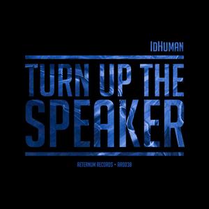 Turn Up The Speaker - Single