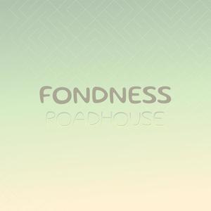 Fondness Roadhouse