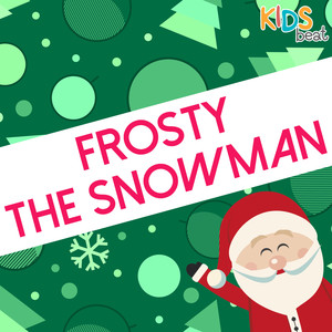 Kids Beat - Frosty The Snowman