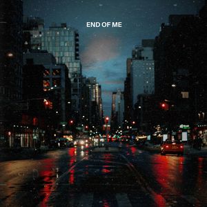 END OF ME