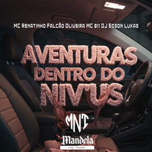 Aventuras Dentro do Nivus Slowed + Reverb (Explicit)