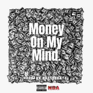 Money On My Mind (feat. NastyBeats & Dolla) (Explicit)