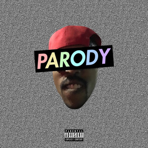 "Parody" (Explicit)