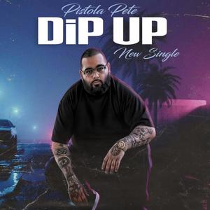 Dip Up (Explicit)