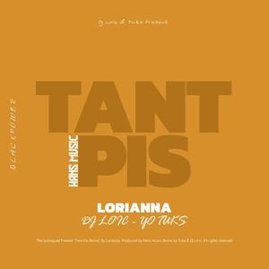 TANT PIS (feat. TUKS, Lorianna & Hans music) (Reggaeton Version) (Explicit)