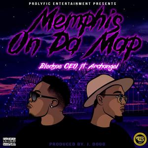 Memphis On Da Map(feat. Archangel) (Explicit)