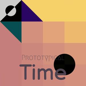 Prototypical Time