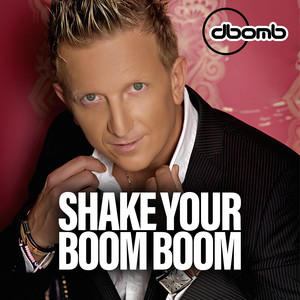 Shake Your Boom Boom (Radio Edit)