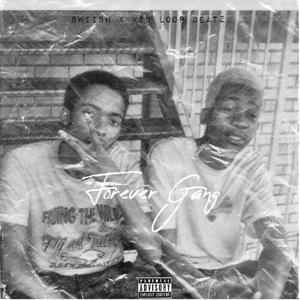 Forever Gang EP (Explicit)