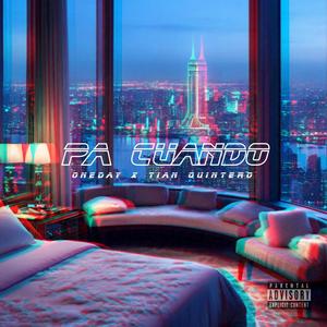 Pa Cuando (feat. Tian Quintero)