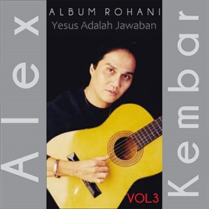 Album Rohani Vol. 3 "Yesus Adalah Jawaban"