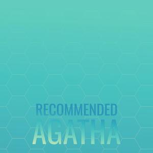 Recommended Agatha