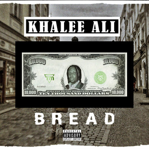 Bread (Explicit)