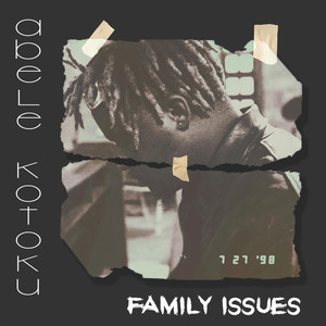 Family Issues (Explicit)
