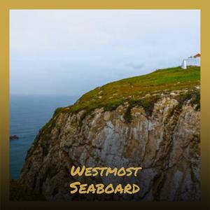 Westmost Seaboard