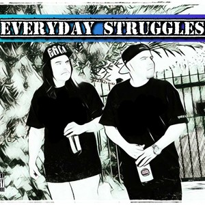 Everyday Struggles (feat. A.D.D.) [Explicit]
