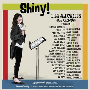 Shiny! Lisa Maxwell's Jazz Orchestra