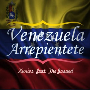 Venezuela Arrepientete (feat. the Josued)