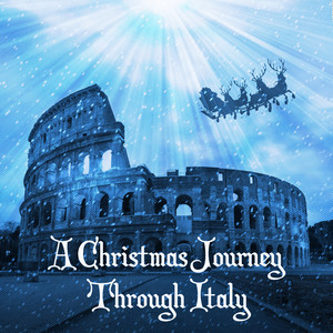 A Christmas Journey Through Italy