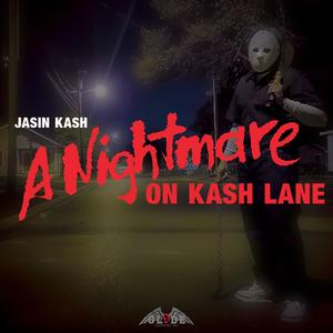 A Nightmare on Kash lane (Explicit)