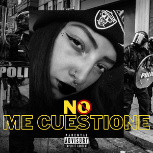No Me Cuestione (Explicit)