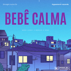 Bebê Calma (Explicit)