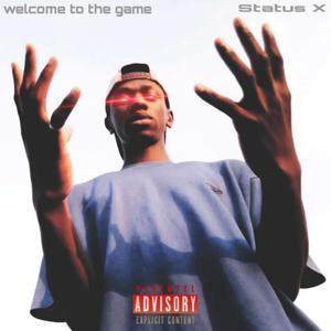 WELCOME TO THE GAME (Explicit)