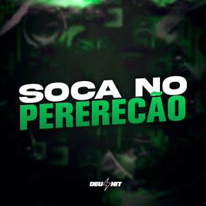 Soca no Pererecão (Explicit)