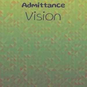 Admittance Vision