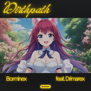 Dirthpath (feat. Drimarex)