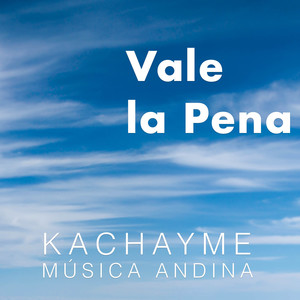 Vale la pena