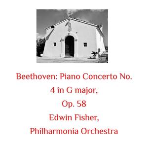 Beethoven: Piano Concerto No. 4 in G Major, Op. 58