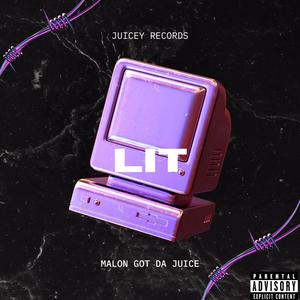 Lit (feat. TaeGoCraxy) [Explicit]