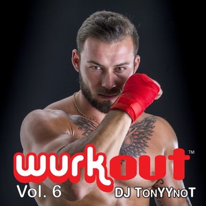 Wurkout Vol. 6