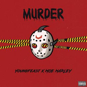 Murder(feat. Moe Marley) (Explicit)