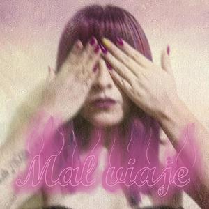 Mal viaje (Explicit)